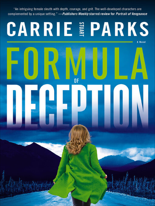 Title details for Formula of Deception by Carrie Stuart Parks - Wait list